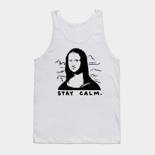 Stay Calm Mona Lisa Tank Top